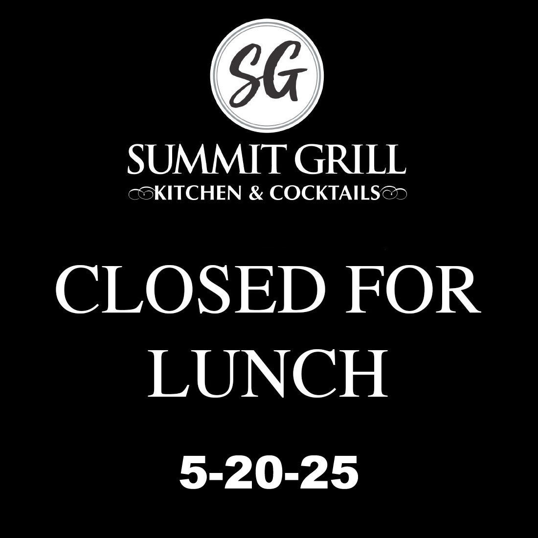 Closed May 20 For Lunch Closed May 20 For Lunch
